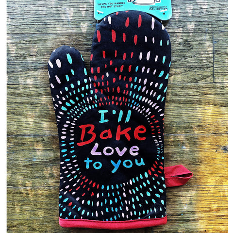 I'll bake love to you oven mitt
